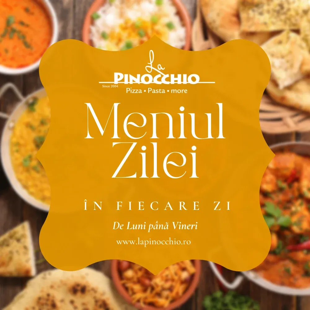 Meniul zilei - La Pinocchio